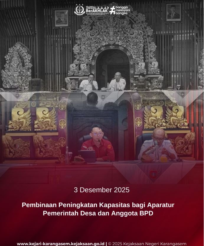 PEMBINAAN PENINGKATAN KAPASITAS BAGI APARATUR PEMERINTAH DESA DAN ANGGOTA BPD