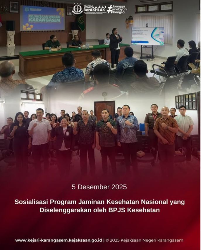 SOSIALISASI PROGRAM JAMINAN KESEHATAN NASIONAL YANG DISELENGGARAKAN OLEH BPJS KESEHATAN