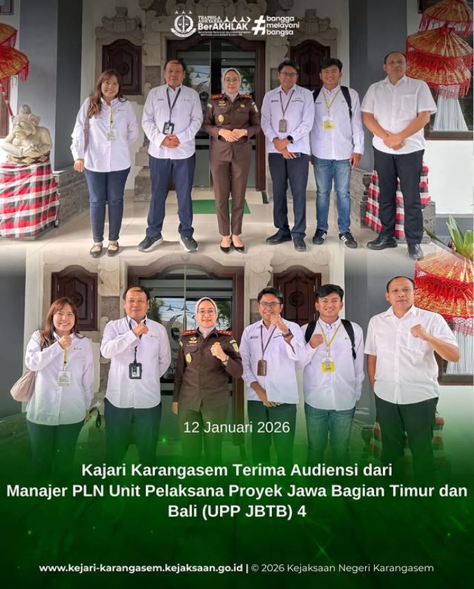 KEPALA KEJAKSAAN NEGERI KARANGASEM MENERIMA KUNJUNGAN DARI MANAJER PLN UNIT PELAKSANA PROYEK JAWA BAGIAN TIMUR DAN BALI (UPP JBTB) 4
