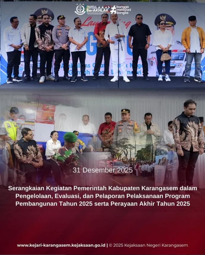 SERANGKAIAN KEGIATAN YANG DISELENGGARAKAN OLEH PEMERINTAH KABUPATEN KARANGASEM DALAM RANGKA KEGIATAN PENGELOLAAN EVALUASI & PELAPORAN PELAKSANAAN PROGRAM PEMBANGUNAN TAHUN 2025 YANG DISINKRONKAN DENGAN ACARA PERAYAAN AKHIR TAHUN 2025