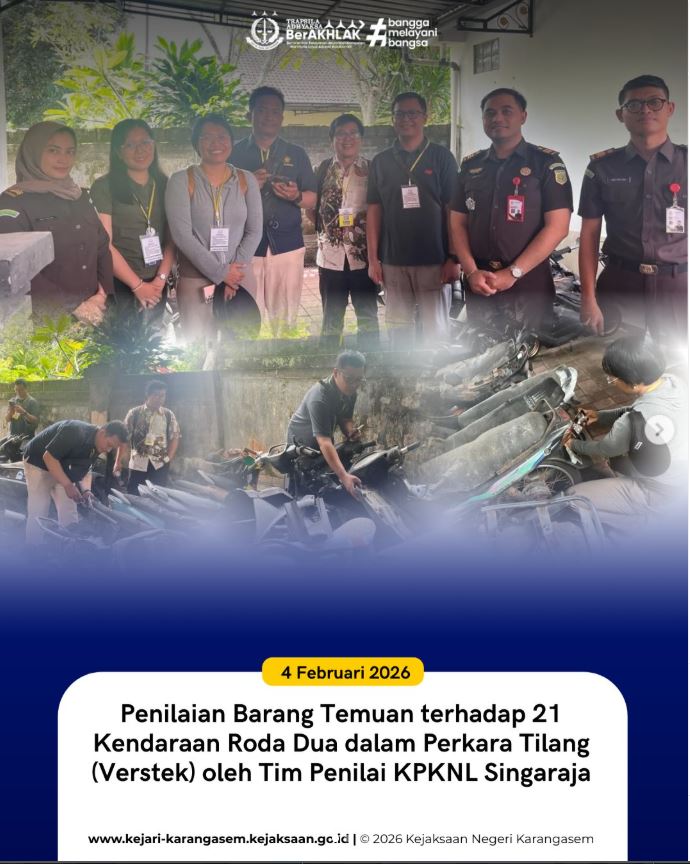 PENILAIAN BARANG TEMUAN TERHADAP 21 KENDARAAN RODA DUA DALAM PERKARA TILANG (VERSTEK) OLEH TIM KPKNL SINGARAJA