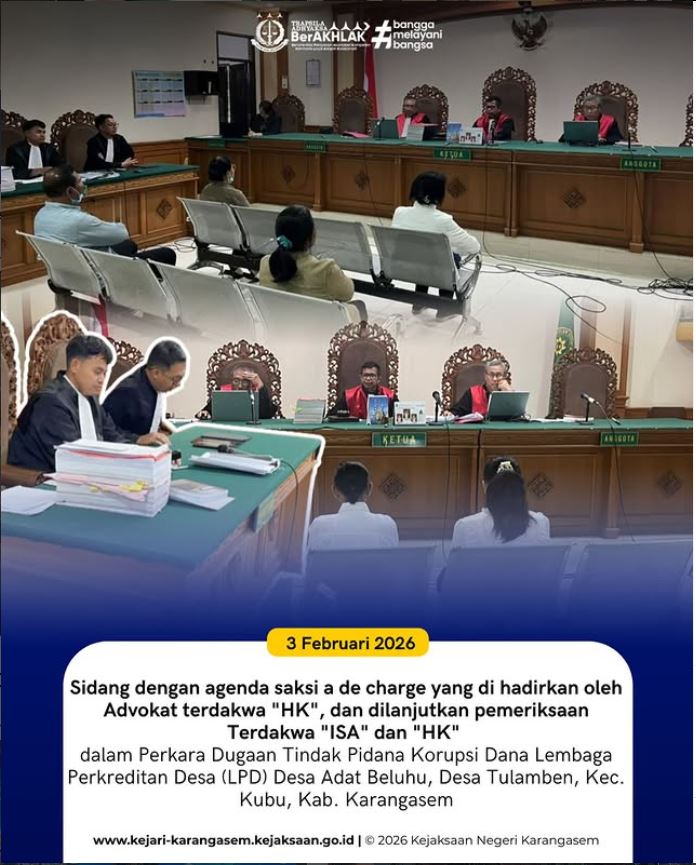 SIDANG DENGAN AGENDA SAKSI A DE CHARGE YANG DI HADIRKAN OLEH ADVOKAT TERDAKWA “HK”, DAN DILANJUTKAN PEMERIKSAAN TERDAKWA “ISA” DAN “HK”