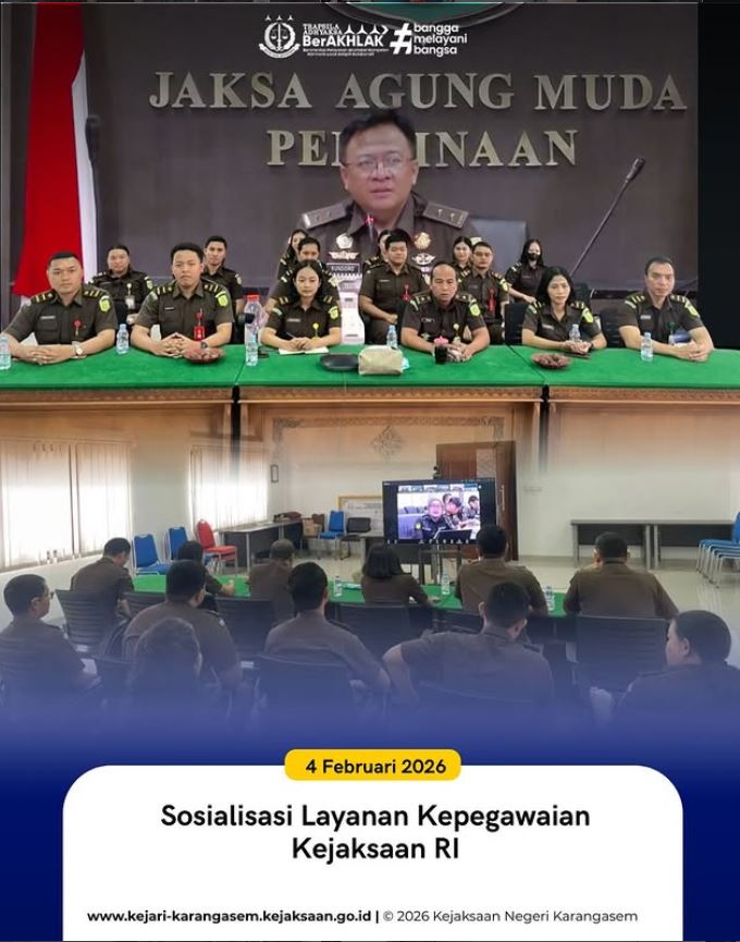SOSIALISASI LAYANAN KEPEGAWAIAN KEJAKSAAN RI
