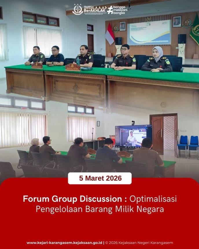 FORUM GROUP DISCUSSION : OPTIMALISASI PENGELOLAAN BARANG MILIK NEGARA