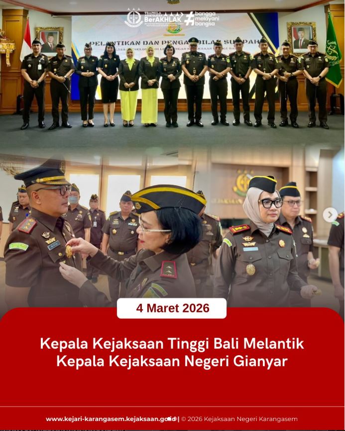 KEPALA KEJAKSAAN TINGGI BALI MELANTIK KEPALA KEJAKSAAN NEGERI GIANYAR