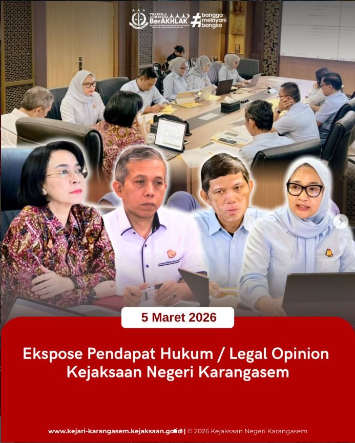 EKSPOSE PENDAPAT HUKUM / LEGAL OPINION KEJAKSAAN NEGERI KARANGASEM