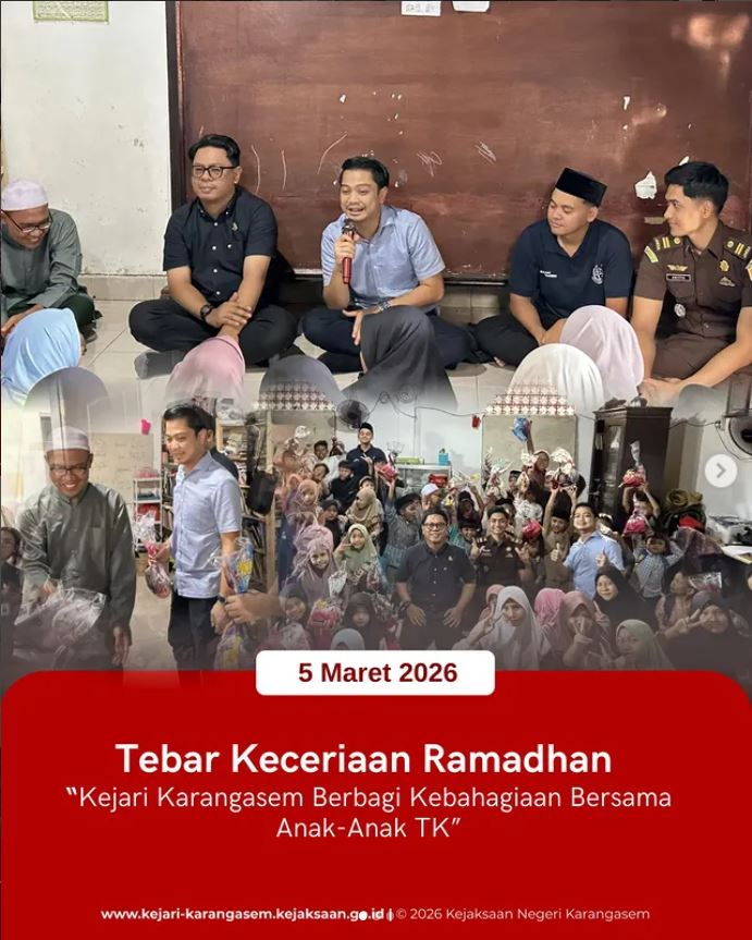 KEJARI KARANGASEM BERBAGI KEBAHAGIAAN BERSAMA ANAK-ANAK TK