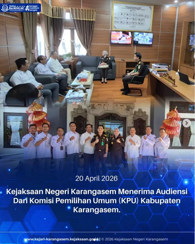 KEJAKSAAN NEGERI KARANGASEM MENERIMA AUDIENSI DARI KOMISI PEMILIHAN UMUM (KPU) KABUPATEN KARANGASEM