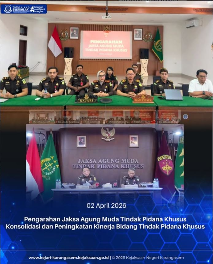 PENGARAHAN JAKSA AGUNG MUDA TINDAK PIDANA KHUSUS KONSOLIDASI DAN PENINGKATAN KINERJA BIDANG TINDAK PIDANA KHUSUS