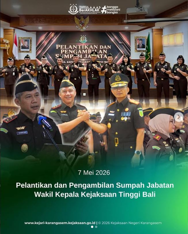 PELANTIKAN DAN PENGAMBILAN SUMPAH JABATAN WAKIL KEPALA KEJAKSAAN TINGGI BALI