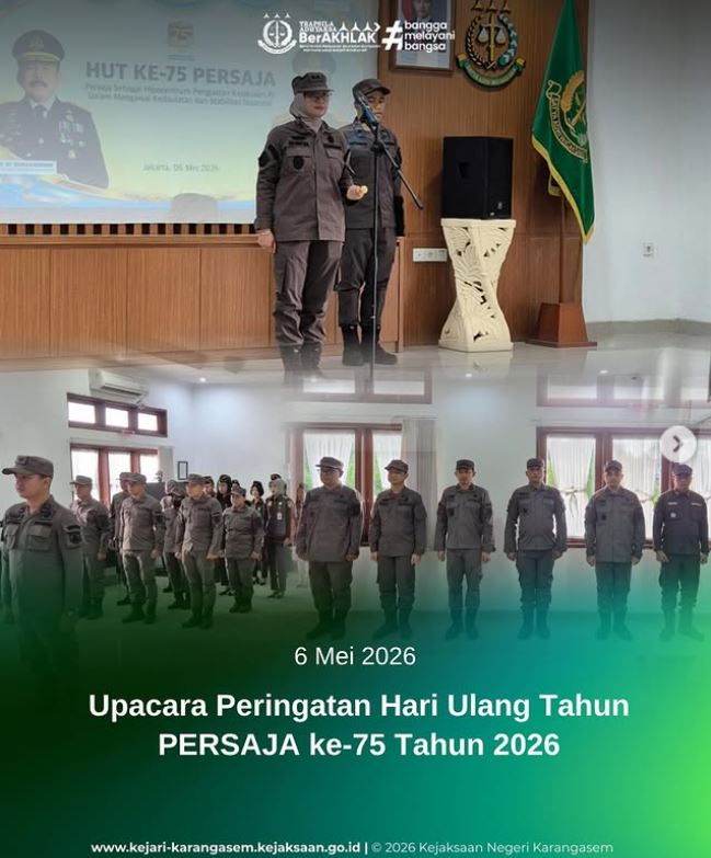 KELAUARGA BESAR KEJAKSAAN NEGERI KARANGASEM MENGUCAPKAN SELAMAT HARI ULANG TAHUN PERSAJA