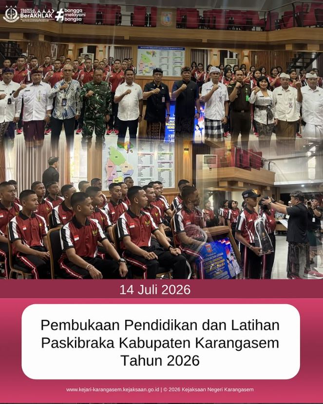 PEMBUKAAN PENDIDIKAN DAN LATIHAN PASKIBRAKA KAB. KARANGASEM TAHUN 2026