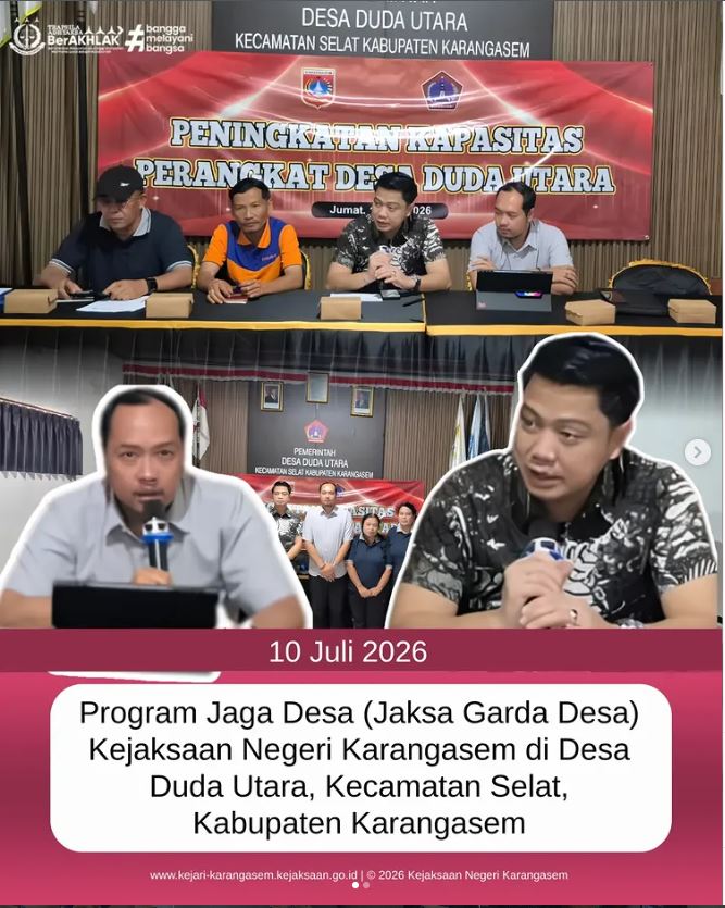 PROGRAM JAGA DESA (JAKSA GARDA DESA) KEJAKSAAN NEGERI KARANGASEM DI DESA DUDA UTARA, KECAMATAN SELAT, KABUPATEN KARANGASEM