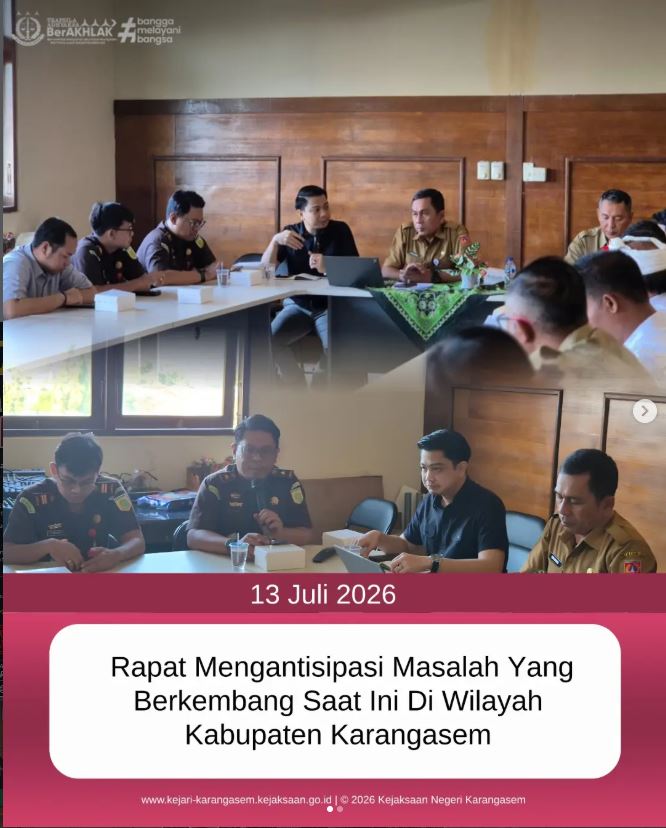 RAPAT MENGANTISIPASI MASALAH YANG BERKEMBANG SAAT INI DI WILAYAH KABUPATEN KARANGASEM