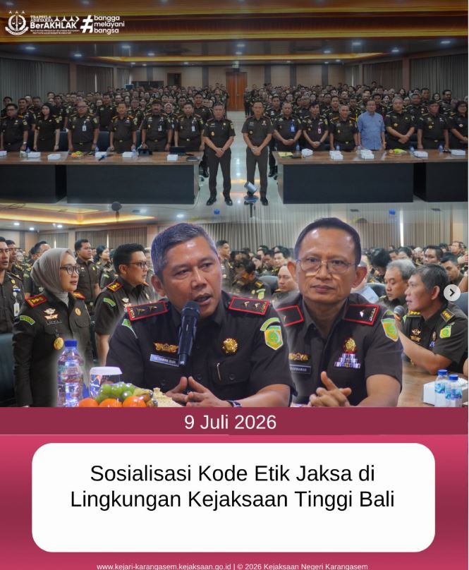 SOSIALISASI KODE ETIK JAKSA DI LINGKUNGAN KEJAKSAAN TINGGI BALI