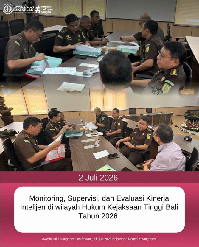 MONITORING, SUPERVISI, DAN EVALUASI KINERJA INTELIJEN DI WILAYAH HUKUM KEJAKSAAN TINGGI BALI TAHUN 2026