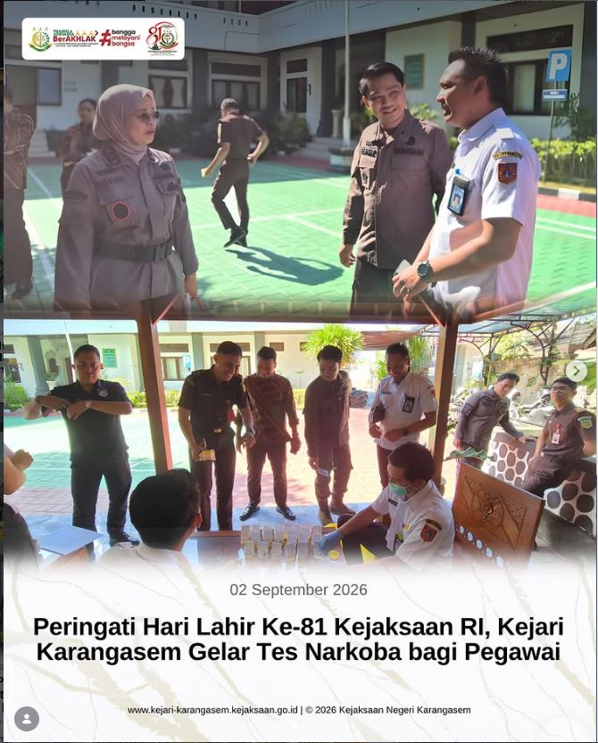 PERINGATAN HARI LAHIR KE-81 KEJAKSAAN RI, KEJARI KARANGASEM GELAR TES NARKOBA BAGI PEGAWAI